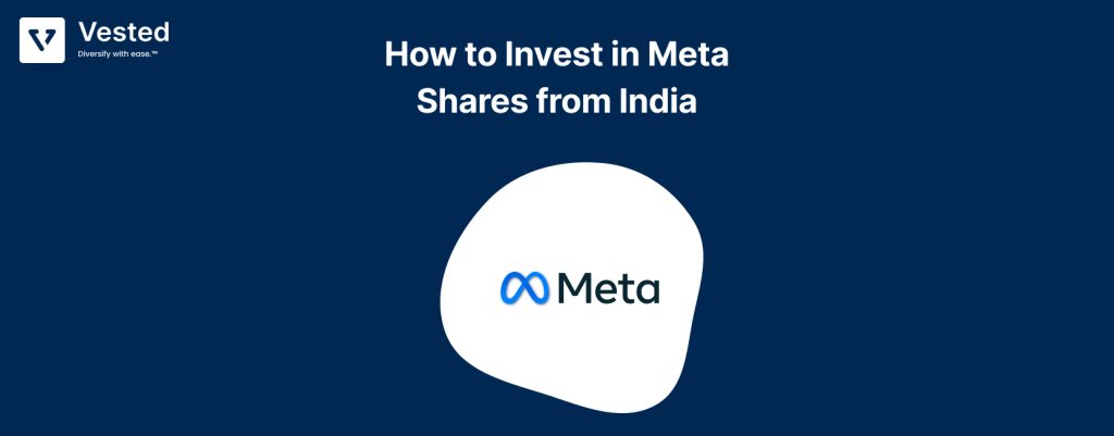 How to Invest in Meta Platforms, Inc. Stock from India: A Complete Guide