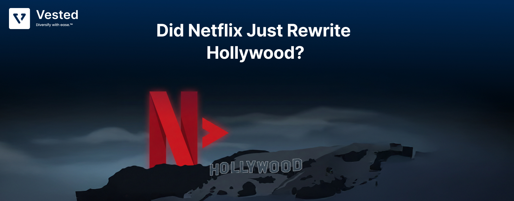 Did Netflix Just Rewrite Hollywood