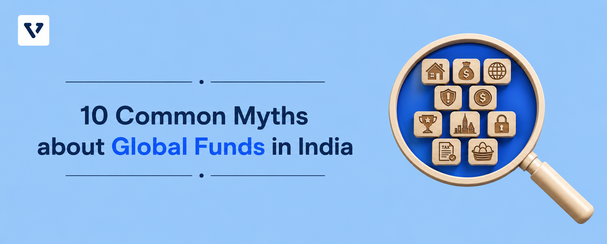 10 Common Myths About Global Funds Indian Investors Should Stop Believing