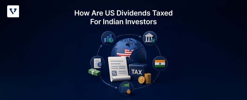 How Are US Dividends Taxed for Indian Investors